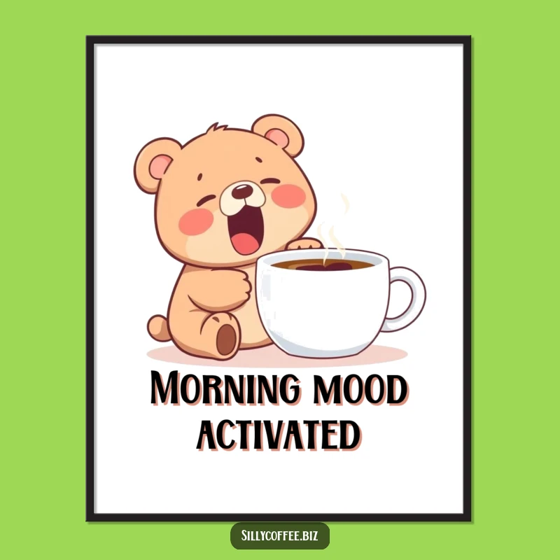 Funny Bear Cub Digital Art: Kawaii Yawn with Steaming Coffee, Cute Wall Art Gift
