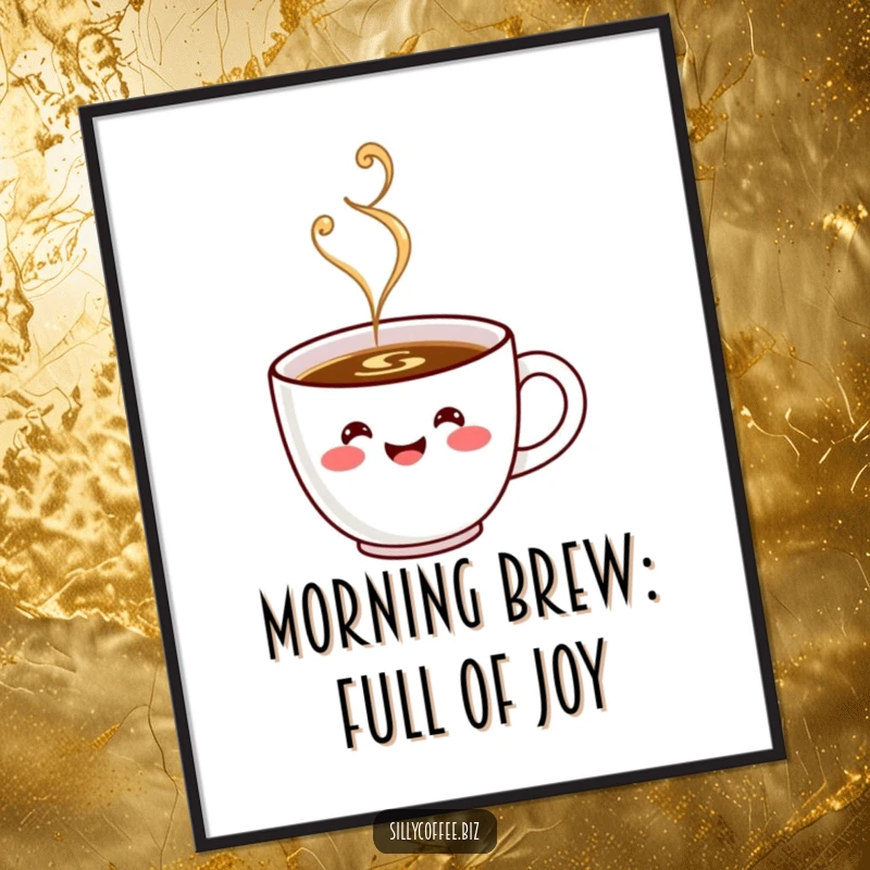 Funny Free Printable Wall Art: A happy kawaii coffee cup steaming with joy, humorous downloadable decor for coffee lovers.