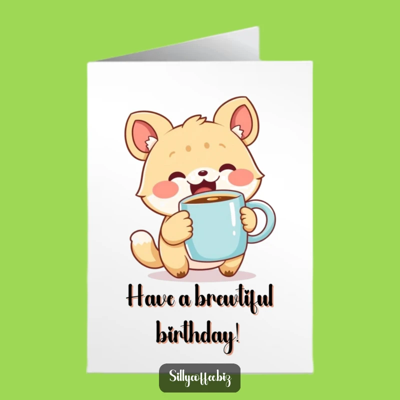 Free Printable Coffee Animal Birthday Card - Cute & Funny Downloadable Gift