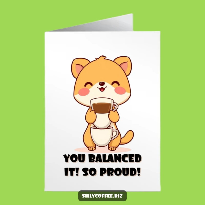 Free Printable Congrats Card: Humorous Coffee Stacking Animal, Instant Downloadable Celebration