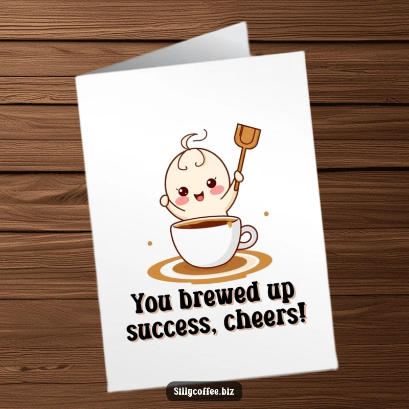 Funny Free Printable Congratulations Card: A kawaii coffee stirrer gleefully dances in coffee, celebrating your success.