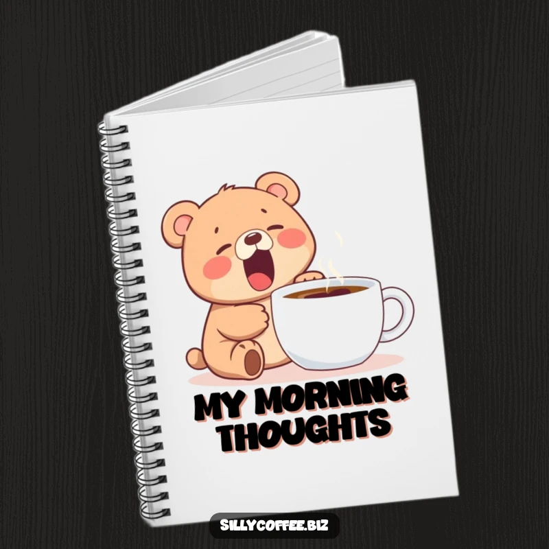 Funny notebook with a cover featuring a kawaii bear cub yawning widely next to a steaming coffee mug, perfect for notes.